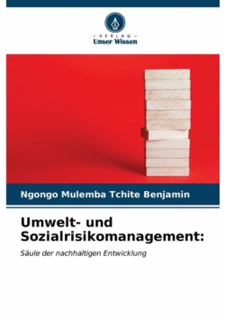 Umwelt- und Sozialrisikomanagement