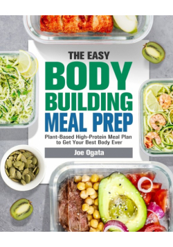 The Easy Bodybuilding Meal Prep