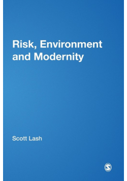 Risk, Environment and Modernity