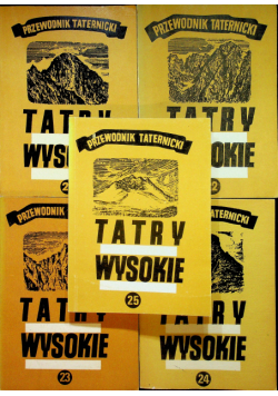 Przewodnik taternicki Tatry Wysokie część 21 do 25
