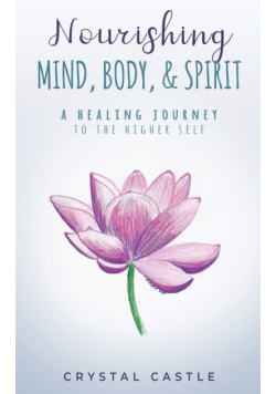 Nourishing Mind, Body, & Spirit