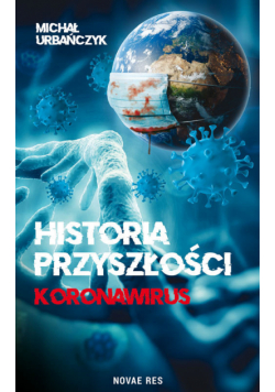 Historia przyszłości Koronawirus