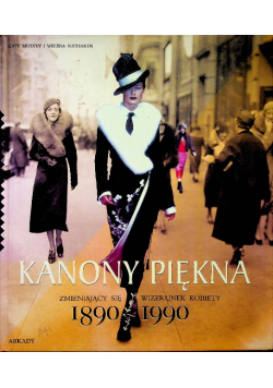 Kanony piękna Zmieniający się wizerunek kobiety