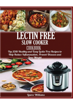 LECTIN FREE  Slow cooker Cookbook