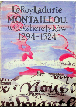 Montaillou wioska heretyków 1294 - 1324