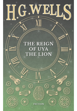 The Reign of Uya the Lion