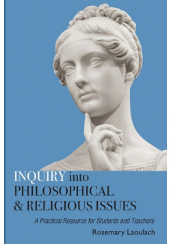 Inquiry into Philosophical and Religious Issues
