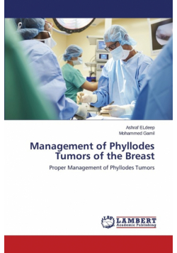 Management of Phyllodes Tumors of the Breast