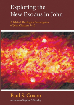 Exploring the New Exodus in John