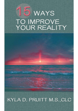 15 Ways to Improve Your Reality