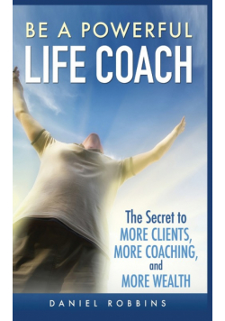 Be A Powerful Life Coach