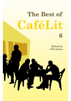 The Best of CaféLit 6