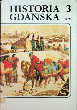 Historia GdańskaTom 3 Część 2