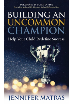Building an Uncommon Champion