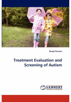 Treatment Evaluation and Screening of Autism