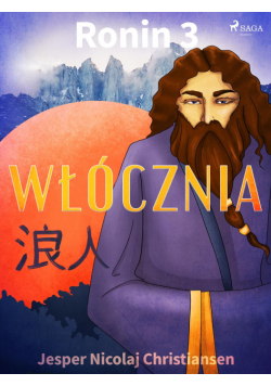 Ronin. Ronin 3 - Włócznia