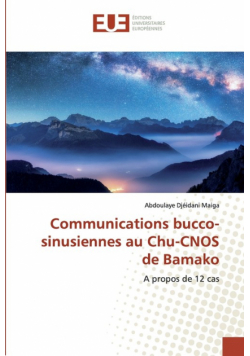 Communications bucco-sinusiennes au Chu-CNOS de Bamako