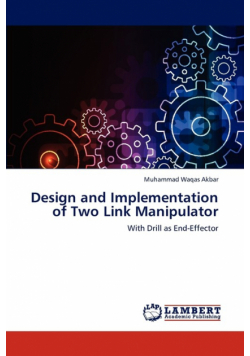 Design and Implementation of Two Link Manipulator