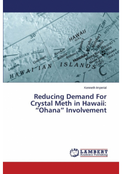 Reducing Demand For Crystal Meth in Hawaii