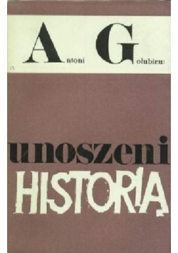 Unoszeni historią