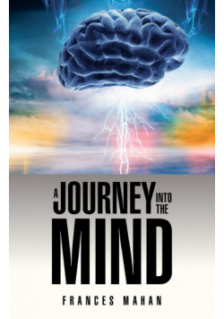 A Journey Into the Mind