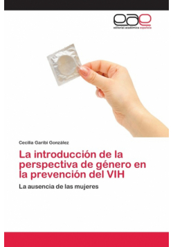 La introducción de la perspectiva de género en la prevención del VIH