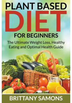 Plant Based Diet For Beginners