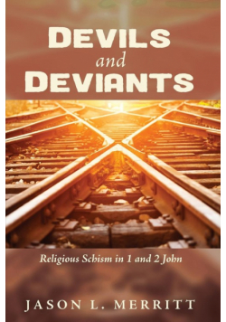 Devils and Deviants