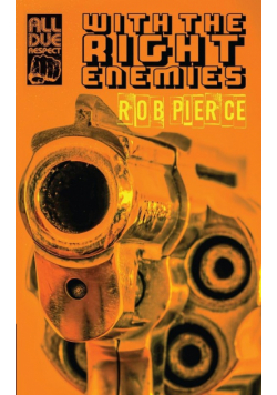 With the Right Enemies
