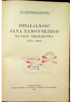 Działalność Jana Zamoyskiego na polu szkolnictwa 1921 r.