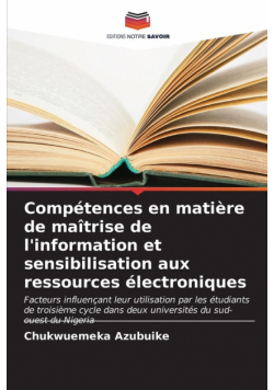 Compétences en matière de maîtrise de l'information et sensibilisation aux ressources électroniques