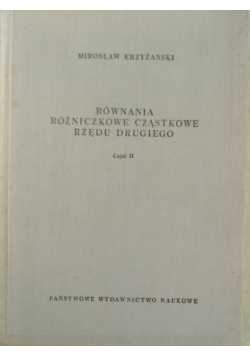 Równania różniczkowe cząstkowe rzędu drugiego Część II
