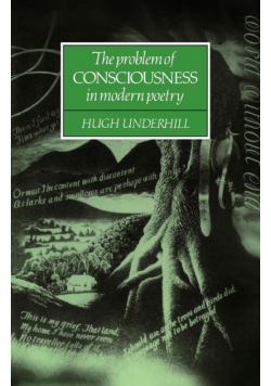 The Problem of Consciousness in Modern Poetry