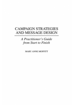 Campaign Strategies and Message Design