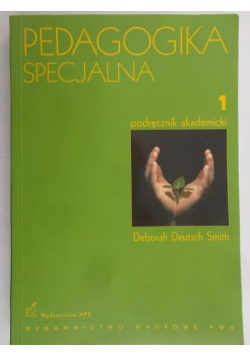 Pedagogika specjalna. Podręcznik akademicki 1