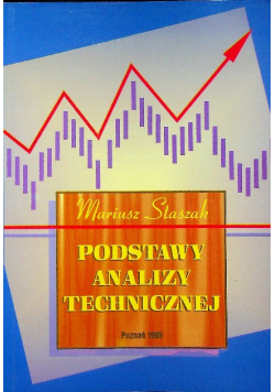 Podstawy analizy technicznej z autografem autora