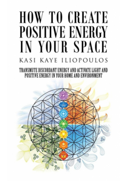How to Create Positive Energy in Your Space
