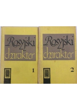 Rosyjski charakter Tomy I i II
