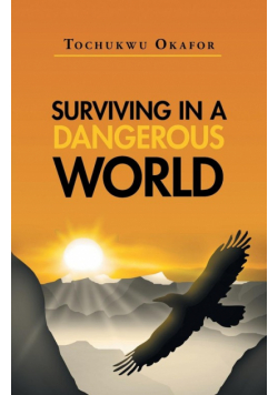 Surviving In A Dangerous World