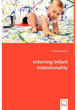 Inferring Infant Intentionality
