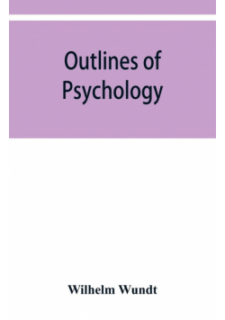 Outlines of psychology