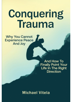 Conquering Trauma