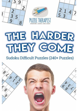 The Harder They Come | Sudoku Difficult Puzzles (240+ Puzzles)