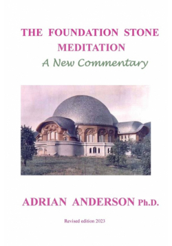 The Foundation Stone Meditation - A New Commentary