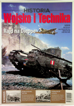 Historia Wojsko i Technika Rajd na Dieppe nr 3/2018