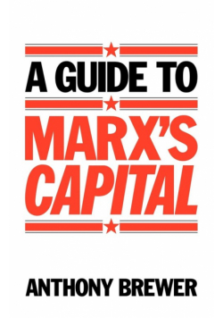 A Guide to Marx's 'Capital'