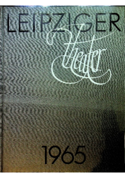 Leipziger Theater 1965