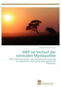 MEP im Verlauf der cervicalen Myelopathie