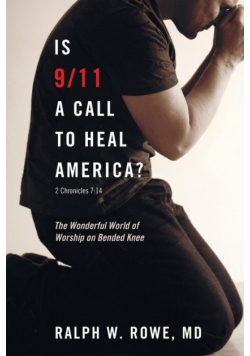 Is 9/11 a Call to Heal America?