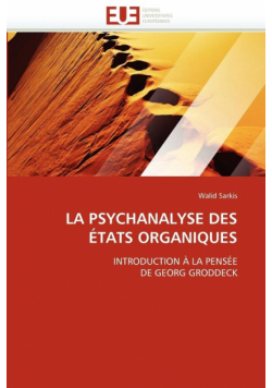 La psychanalyse des états organiques